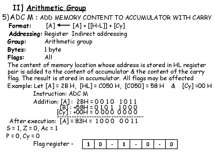 II] Arithmetic Group 5) ADC M : ADD MEMORY CONTENT TO ACCUMULATOR WITH CARRY