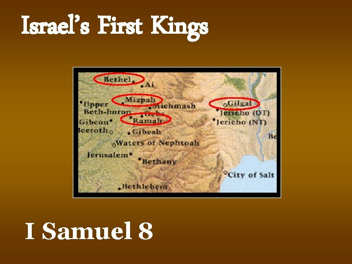 Israel’s First Kings I Samuel 8 