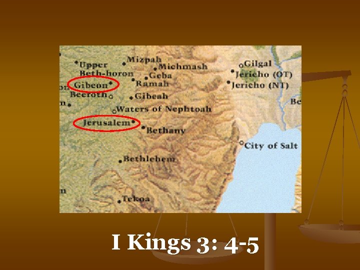 I Kings 3: 4 -5 