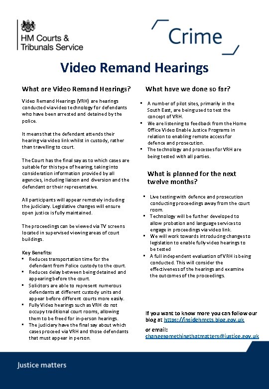 Video Remand Hearings What are Video Remand Hearings? Video Remand Hearings (VRH) are hearings