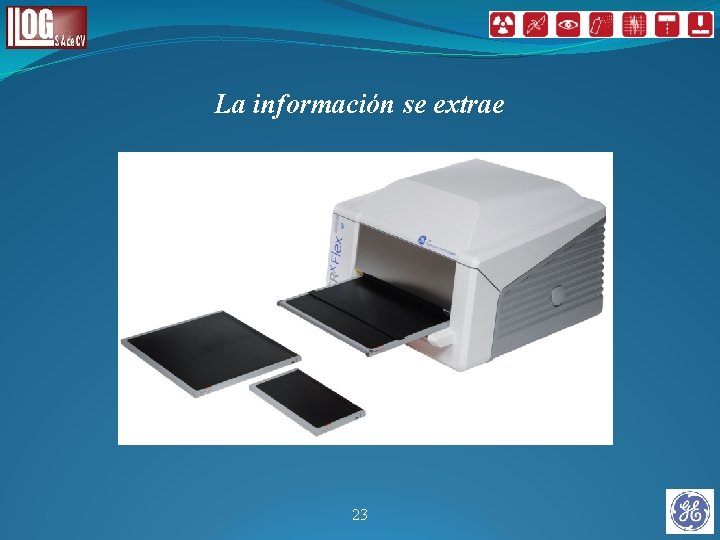La información se extrae 23 La información se extrae 23