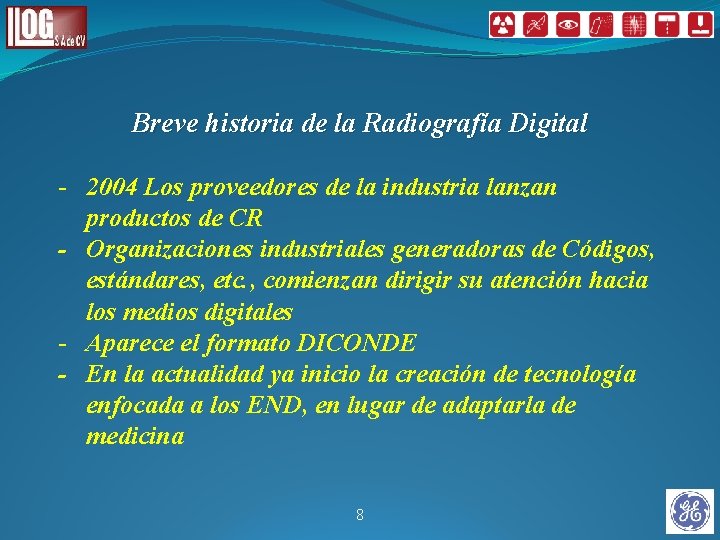 Breve historia de la Radiografía Digital - 2004 Los proveedores de la industria lanzan Breve historia de la Radiografía Digital - 2004 Los proveedores de la industria lanzan