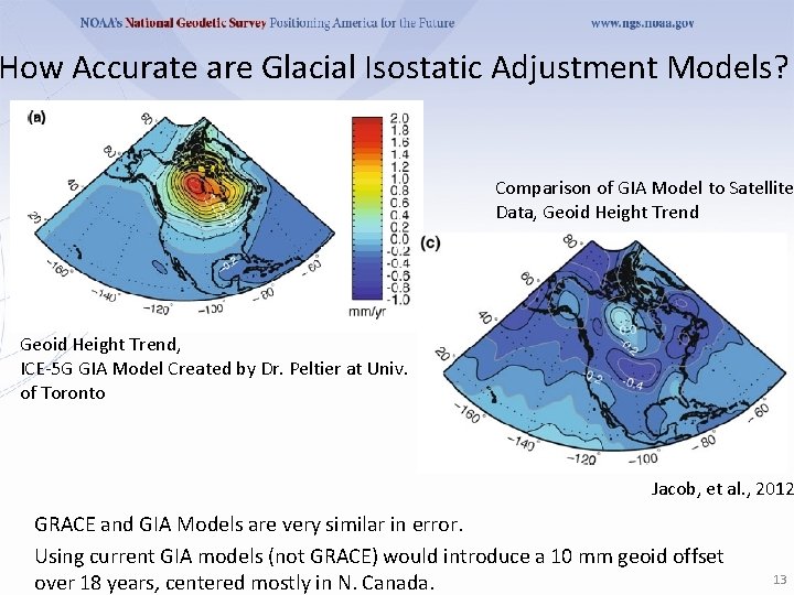 How Accurate are Glacial Isostatic Adjustment Models? Comparison of GIA Model to Satellite Data,
