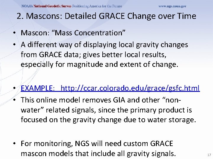 2. Mascons: Detailed GRACE Change over Time • Mascon: “Mass Concentration” • A different