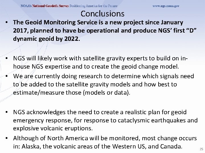 Conclusions • The Geoid Monitoring Service is a new project since January 2017, planned