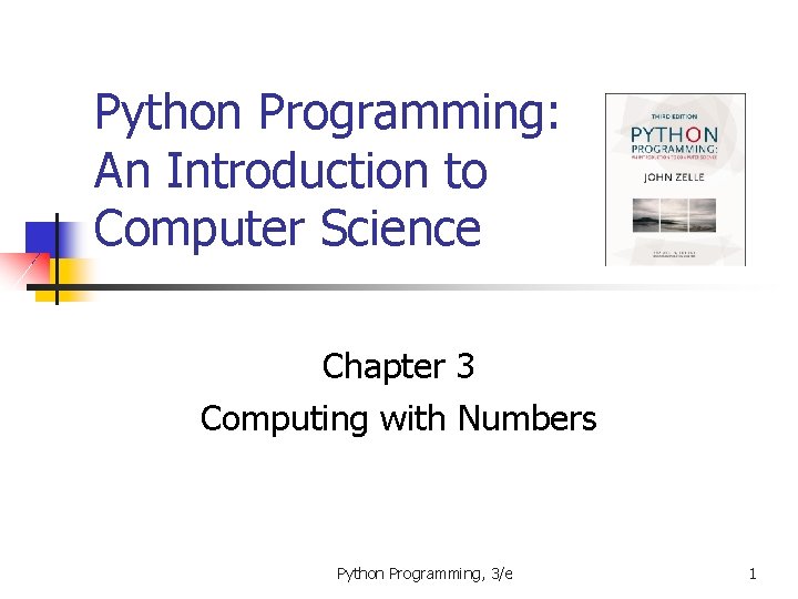Python Programming An Introduction to Computer Science Chapter