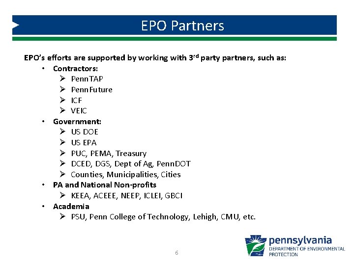 EPO Partners EPO’s efforts are supported by working with 3 rd party partners, such