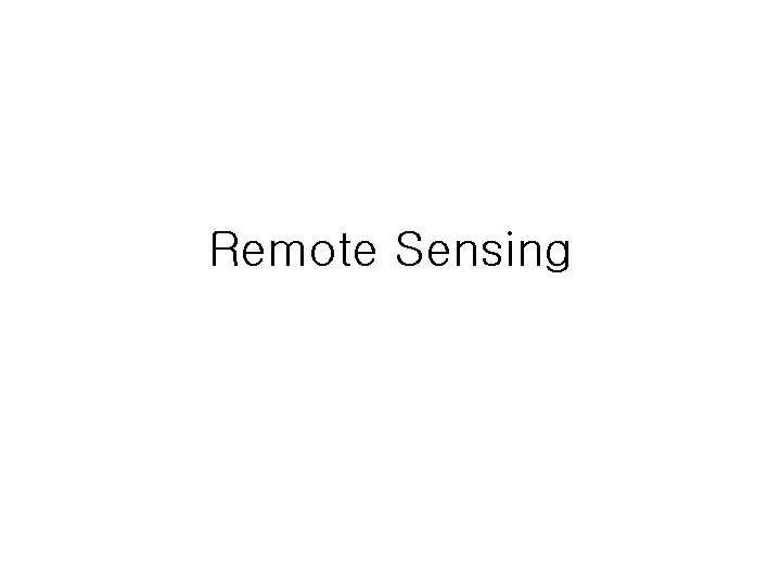 Remote Sensing 