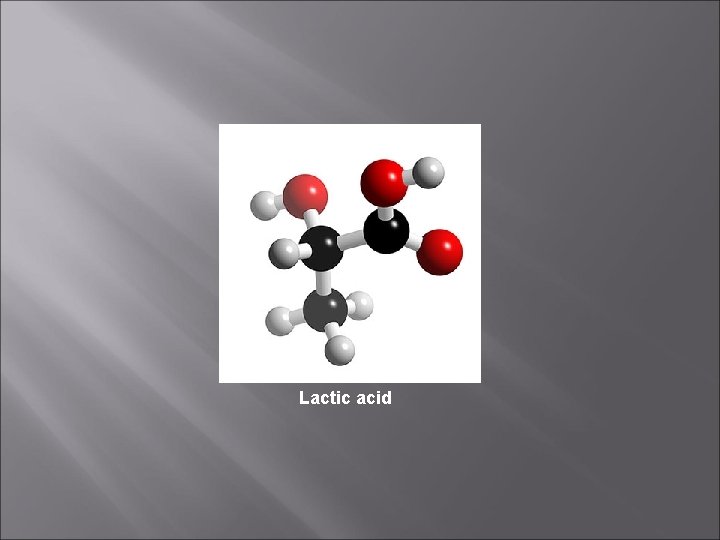 Lactic acid 