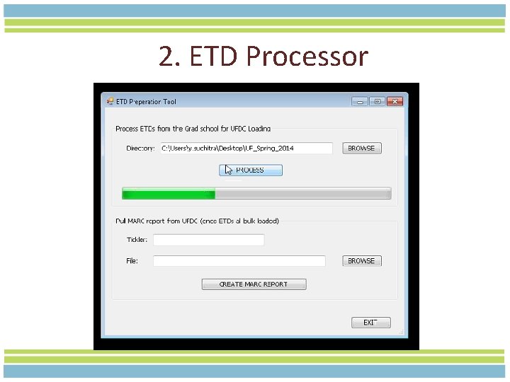 2. ETD Processor 