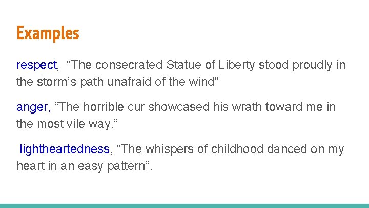 Examples respect, “The consecrated Statue of Liberty stood proudly in the storm’s path unafraid