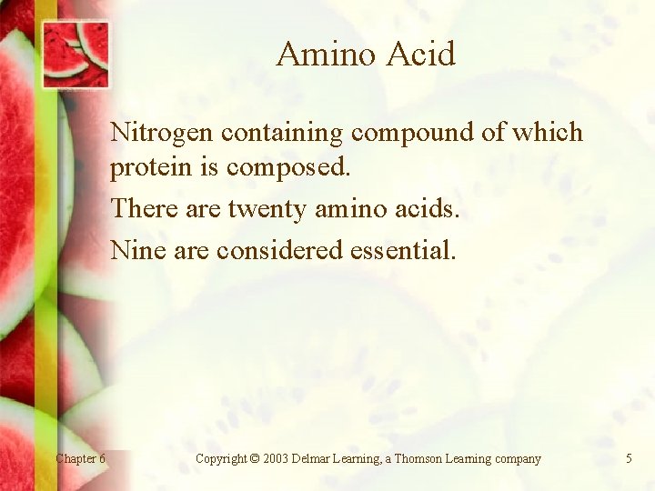 Amino Acid Nitrogen containing compound of which protein is composed. There are twenty amino