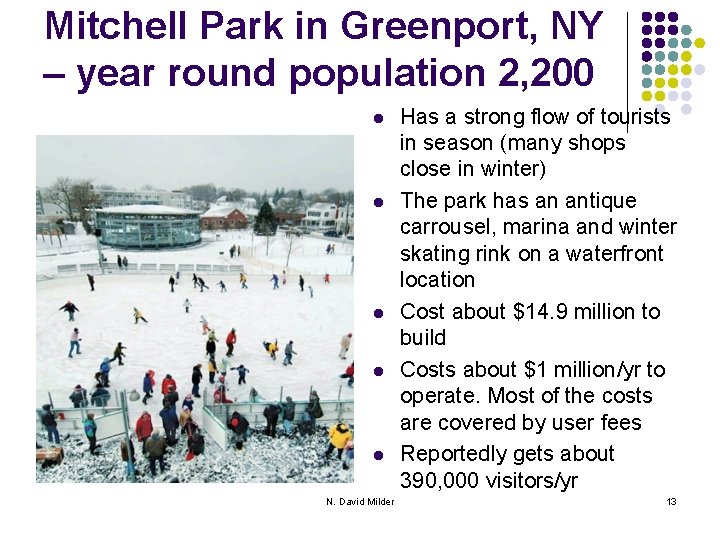 Mitchell Park in Greenport, NY – year round population 2, 200 l l l
