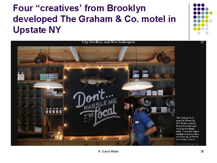 Four “creatives’ from Brooklyn developed The Graham & Co. motel in Upstate NY N.