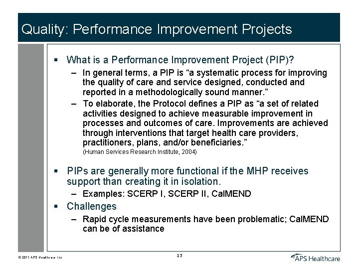 Quality: Performance Improvement Projects § What is a Performance Improvement Project (PIP)? – In