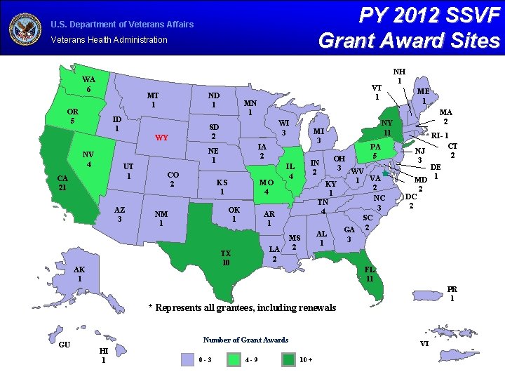 PY 2012 SSVF Grant Award Sites U. S. Department of Veterans Affairs Veterans Health