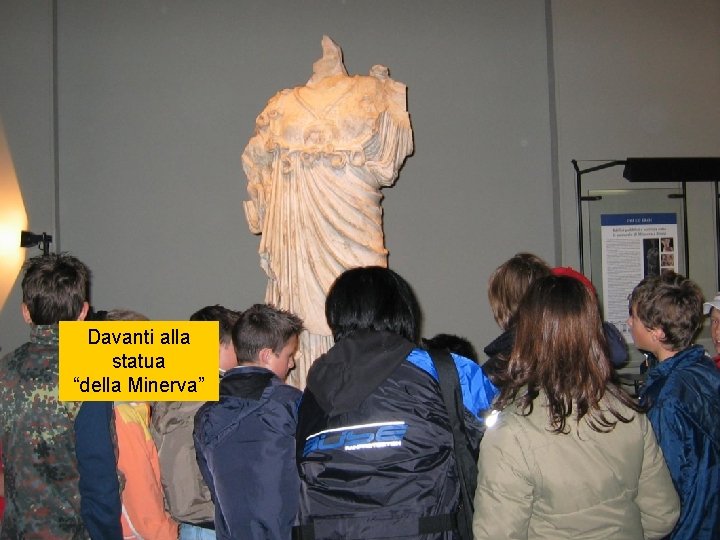 Davanti alla statua “della Minerva” 