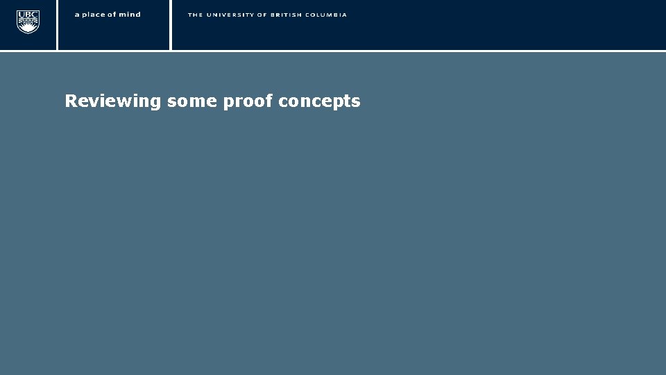 Reviewing some proof concepts 3 