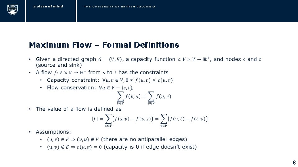 Maximum Flow – Formal Definitions • 8 