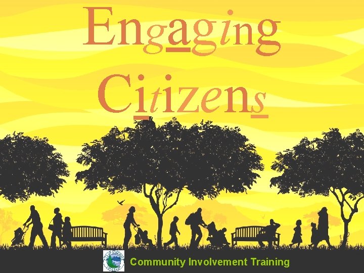 Engaging Citizens Community Involvement Training 