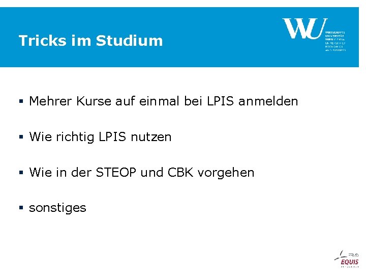 Tricks im Studium § Mehrer Kurse auf einmal bei LPIS anmelden § Wie richtig