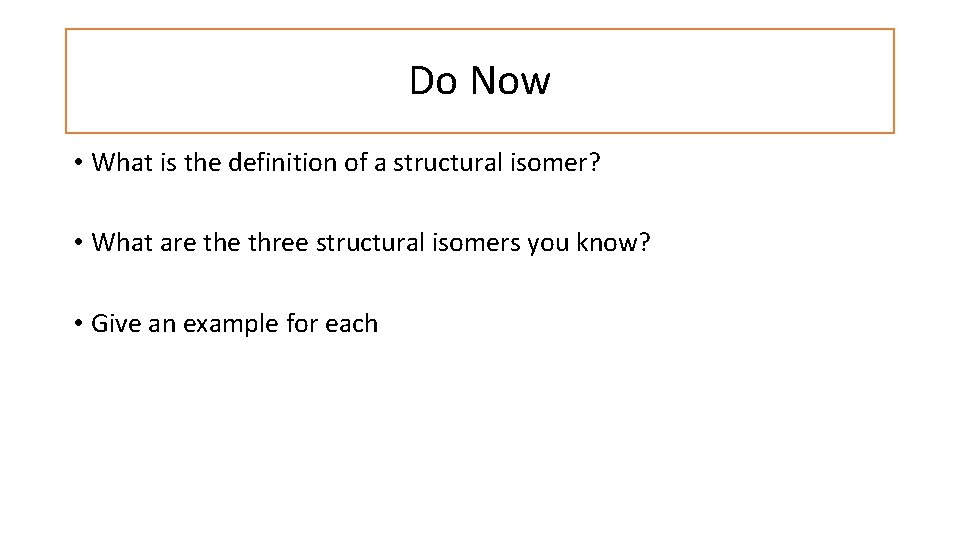 Now Def Do Now What is the definition of a