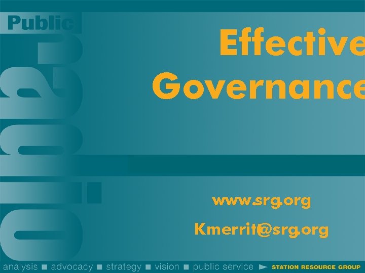 Effective Governance www. srg. org Kmerritt@srg. org 