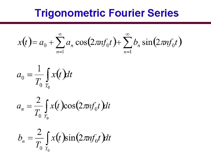 Trigonometric Fourier Series 