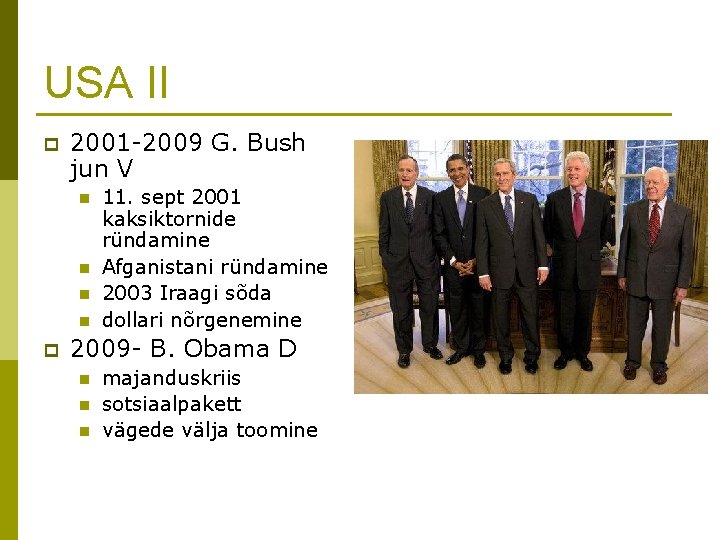 USA II p 2001 -2009 G. Bush jun V n n p 11. sept