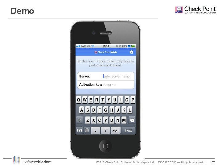 Demo © 2011 Check Point Software Technologies Ltd. [PROTECTED] — All rights reserved. |