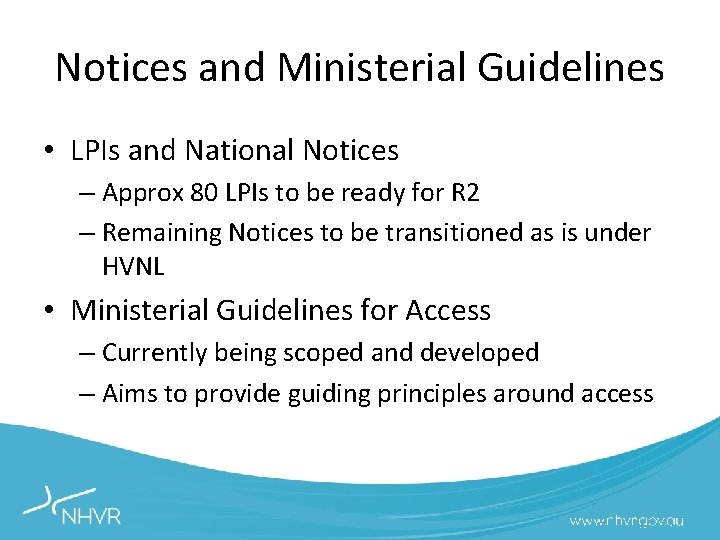 Notices and Ministerial Guidelines • LPIs and National Notices – Approx 80 LPIs to