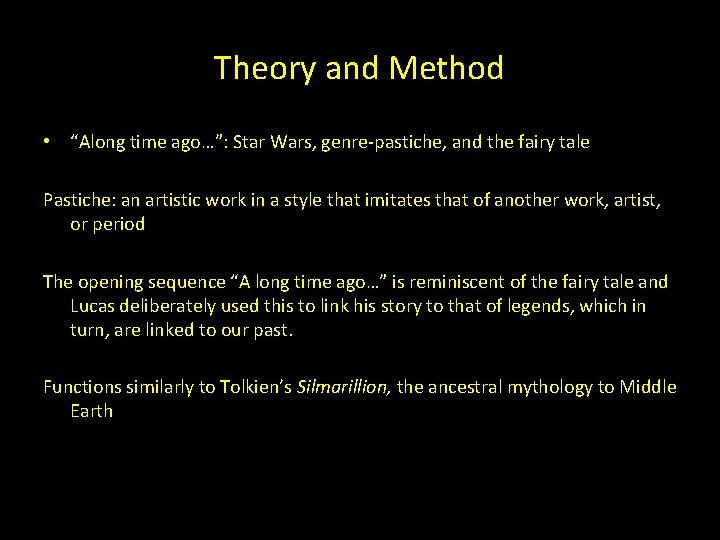 Theory and Method • “Along time ago…”: Star Wars, genre-pastiche, and the fairy tale