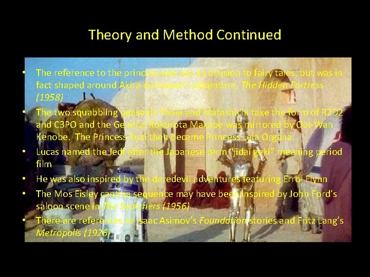 Theory and Method Continued • The reference to the princess was not an allusion