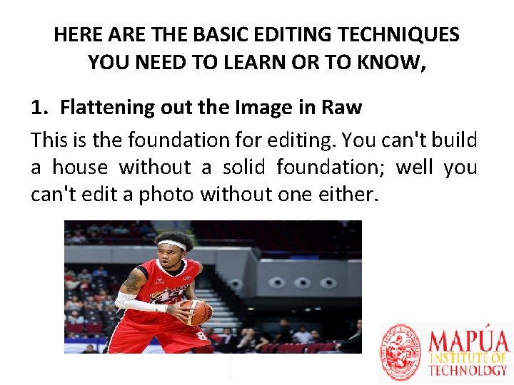 HERE ARE THE BASIC EDITING TECHNIQUES YOU NEED TO LEARN OR TO KNOW, 1.