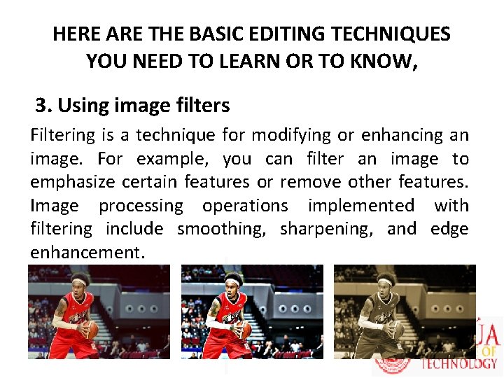 HERE ARE THE BASIC EDITING TECHNIQUES YOU NEED TO LEARN OR TO KNOW, 3.