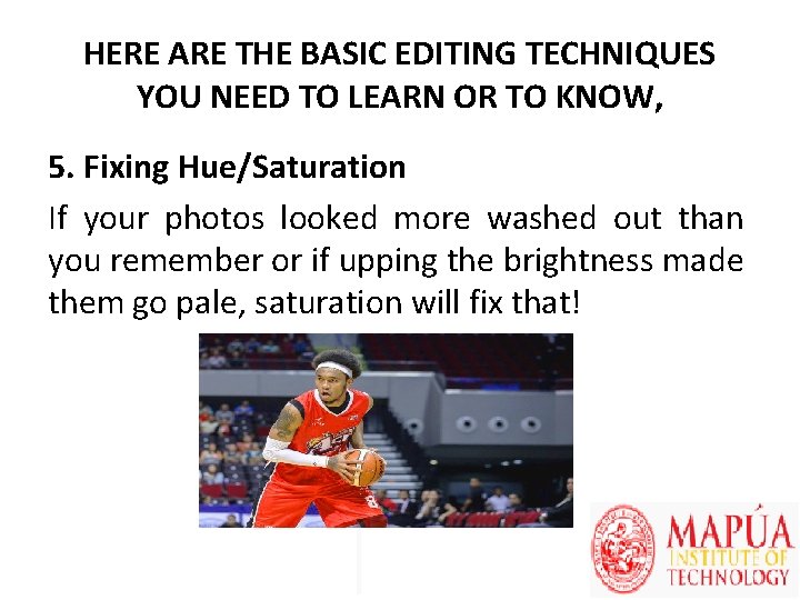 HERE ARE THE BASIC EDITING TECHNIQUES YOU NEED TO LEARN OR TO KNOW, 5.