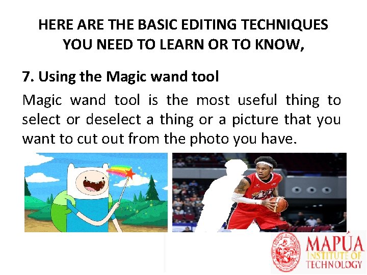 HERE ARE THE BASIC EDITING TECHNIQUES YOU NEED TO LEARN OR TO KNOW, 7.