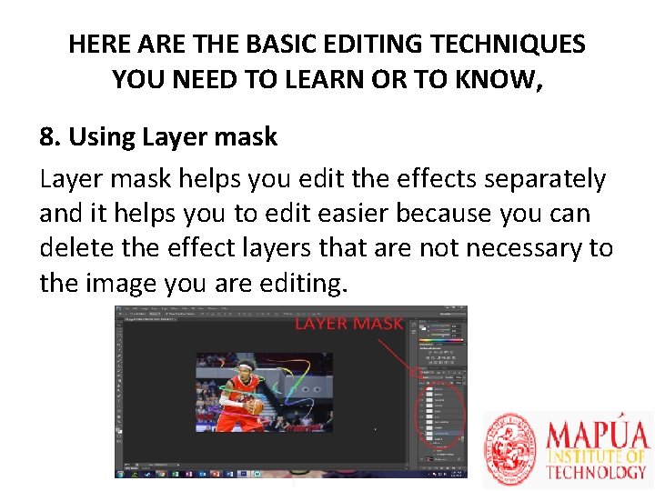 HERE ARE THE BASIC EDITING TECHNIQUES YOU NEED TO LEARN OR TO KNOW, 8.