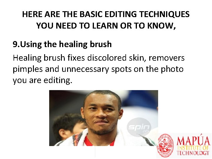 HERE ARE THE BASIC EDITING TECHNIQUES YOU NEED TO LEARN OR TO KNOW, 9.