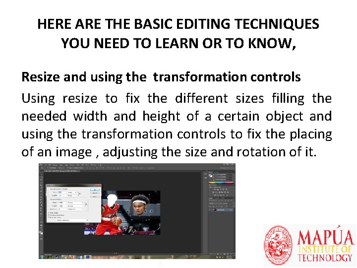 HERE ARE THE BASIC EDITING TECHNIQUES YOU NEED TO LEARN OR TO KNOW, Resize