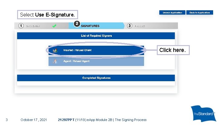 Select Use E-Signature. Click here. 3 October 17, 2021 21297 PPT (11/19) e. App