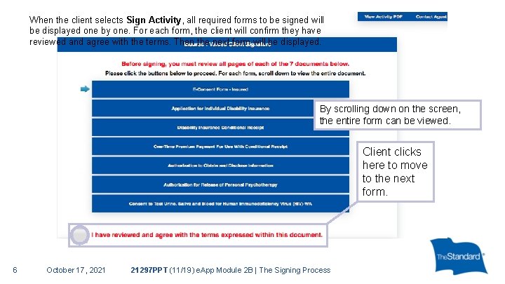 When the client selects Sign Activity, all required forms to be signed will be