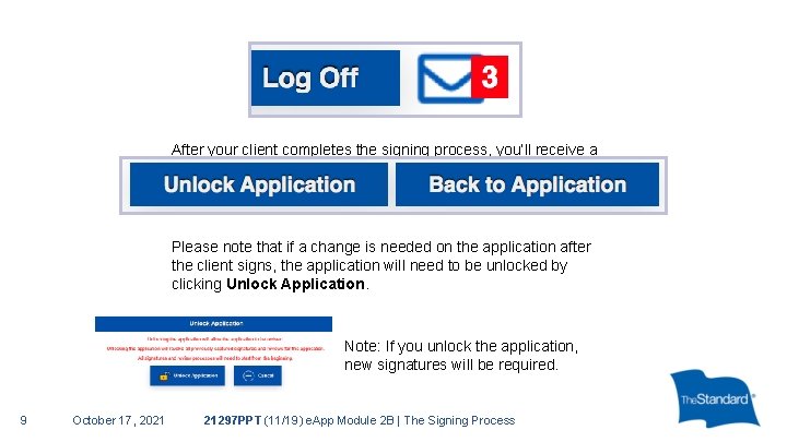 After your client completes the signing process, you’ll receive a notice that you can