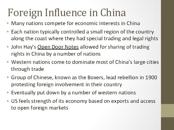 Foreign Influence in China • Many nations compete for economic interests in China •