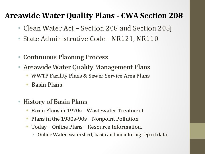 Areawide Water Quality Plans - CWA Section 208 • Clean Water Act – Section