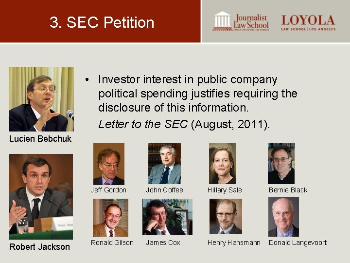 3. SEC Petition • Investor interest in public company political spending justifies requiring the