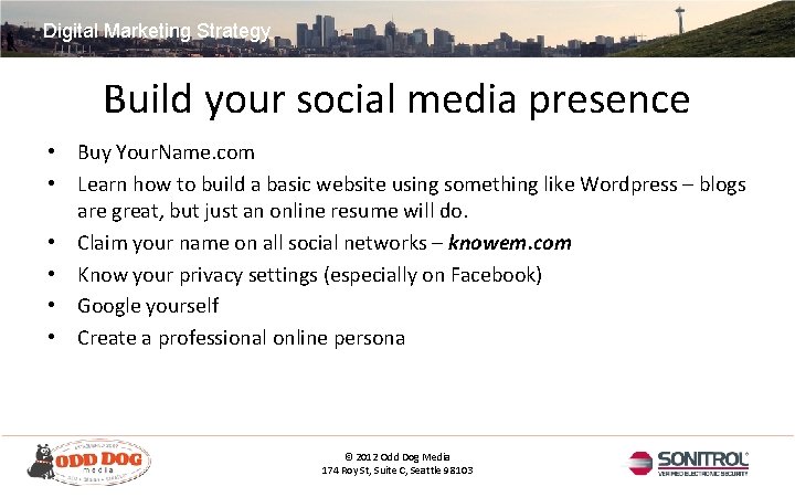 Digital Marketing Strategy Build your social media presence • Buy Your. Name. com •