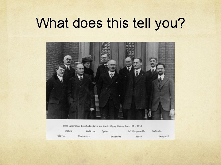 What does this tell you? What does this tell you?