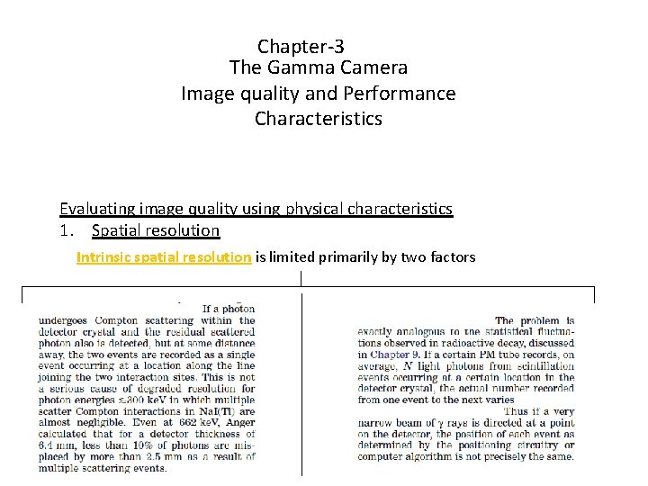 Chapter-3 The Gamma Camera Image quality and Performance Characteristics Evaluating image quality using physical