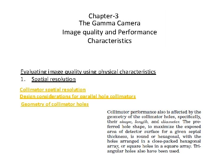 Chapter-3 The Gamma Camera Image quality and Performance Characteristics Evaluating image quality using physical